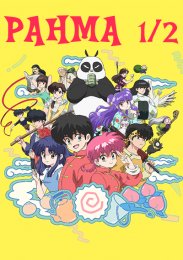 Ранма 1/2 (2024) (2024) 1080 HD